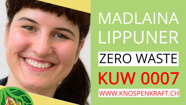 Zero Waste mit Madlaina Lippuner KUW 0007